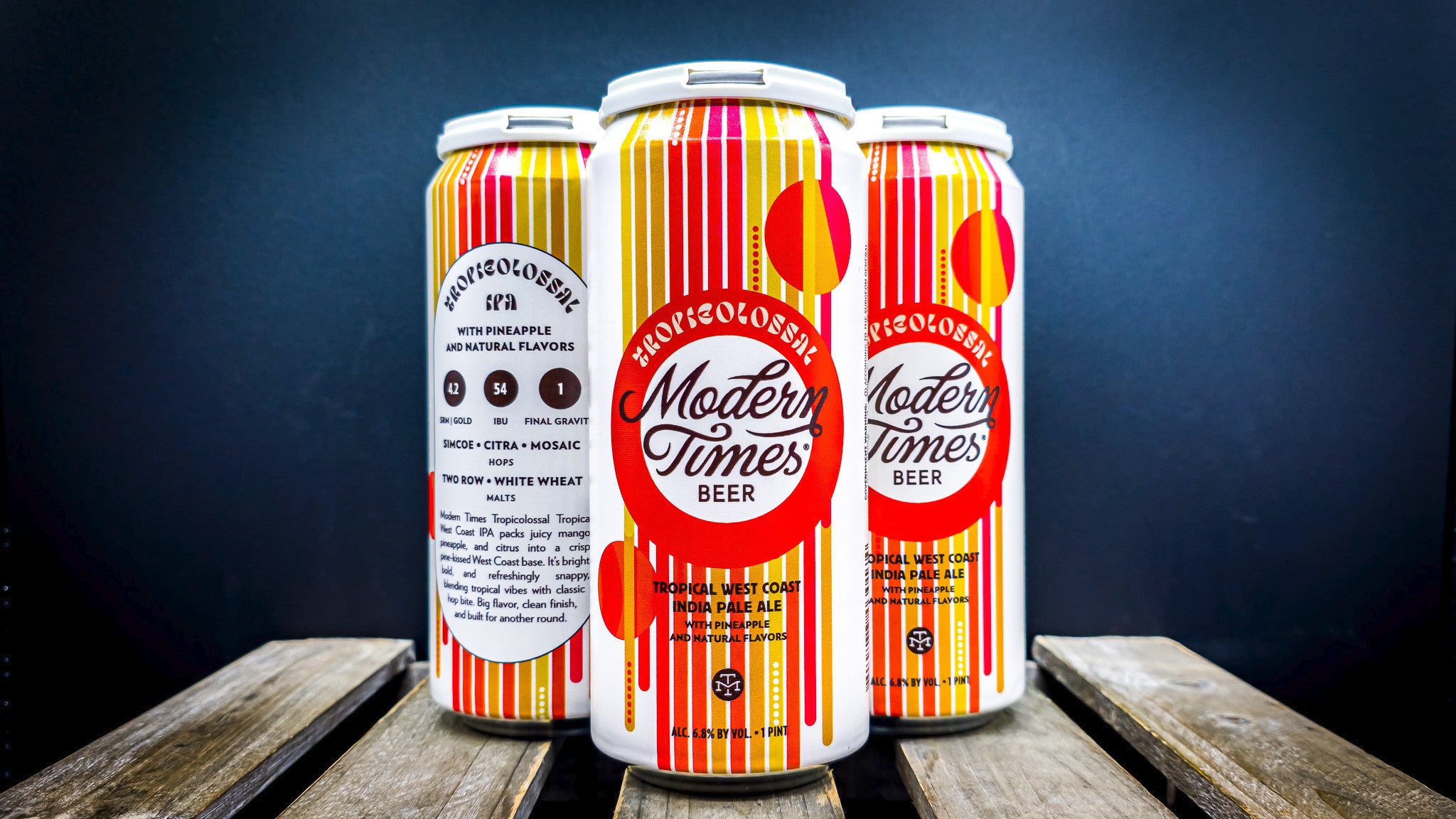 Modern Times - Tropicolossal (4PK+) | Blackbeard's Crafts!
